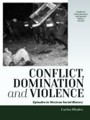 cover image of Conflict, Domination, and Violence